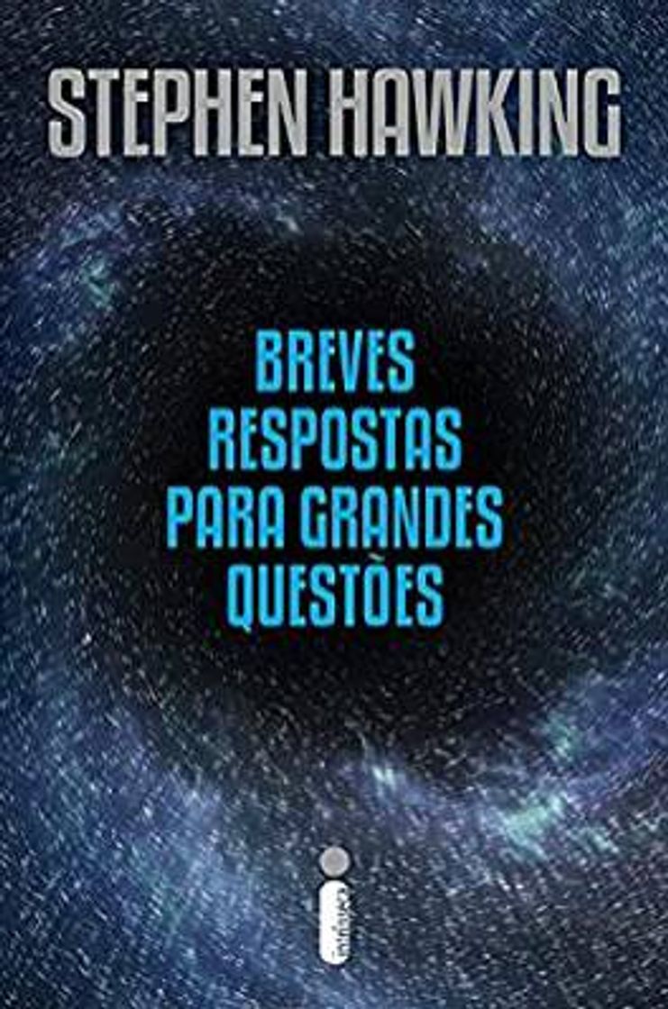 Books Stephen Hawking

Breves respostas para grandes questões

