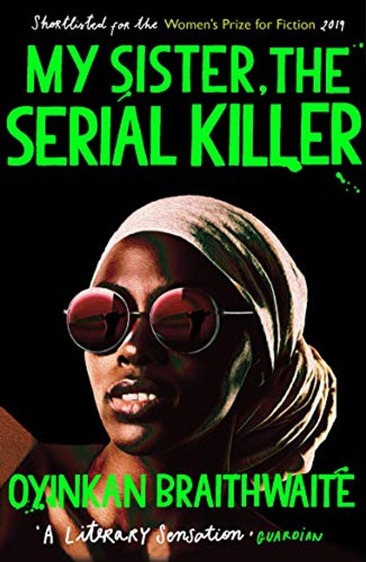 Libro My Sister, the Serial Killer: The Sunday Times Bestseller