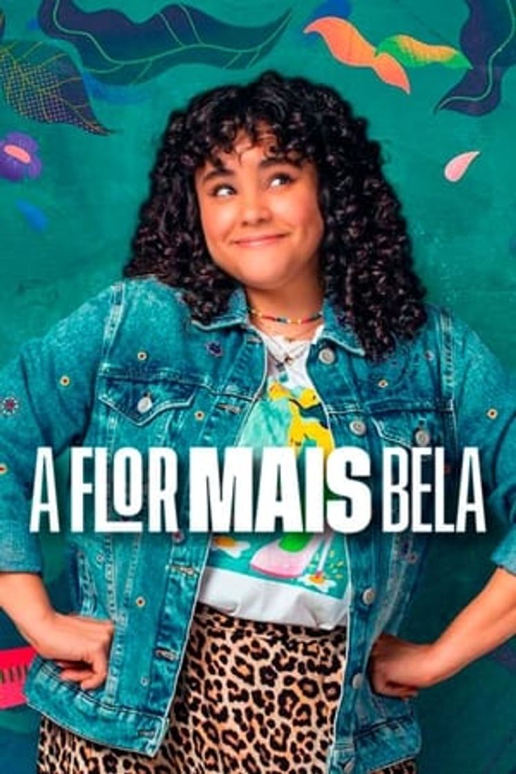 Series A Flor Mais Bela