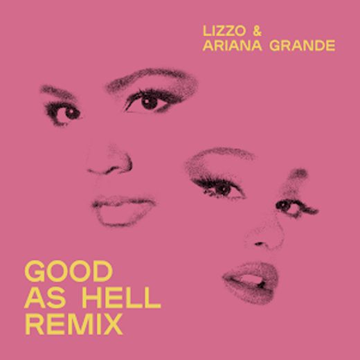 Good as Hell (feat. Ariana Grande) - Remix