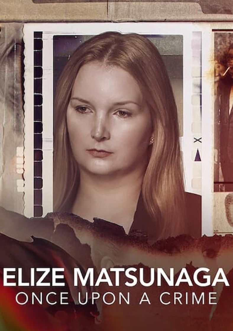 Serie Elize Matsunaga: Érase una vez un crimen