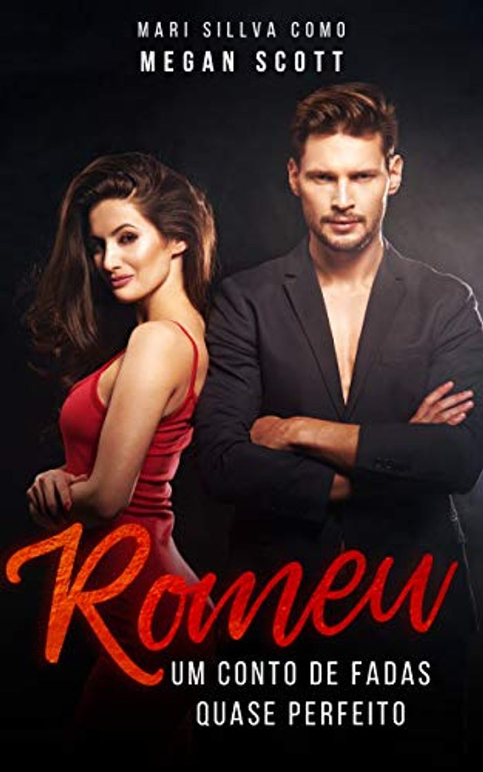Book ROMEU: Um conto de fadas quase perfeito