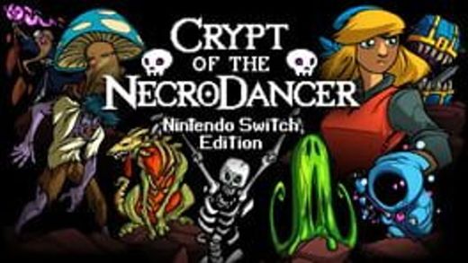 Crypt of the Necrodancer: Nintendo Switch Edition