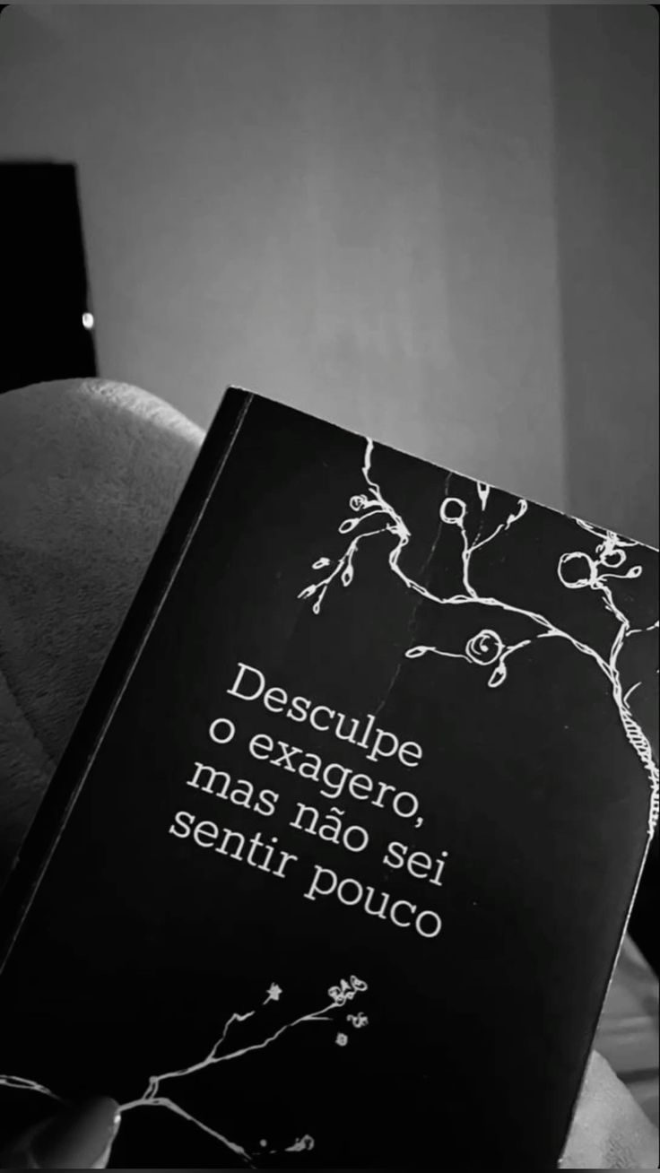 Book Desculpe o exagero ,mas não sei sentir pouco 