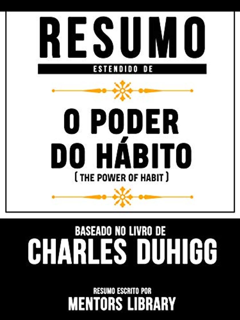 Libro Resumo Estendido De O Poder Do Hábito