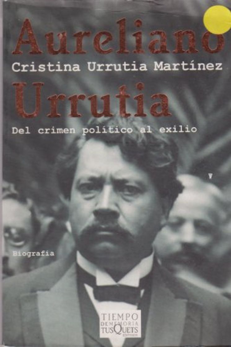 Book aureliano urrutia: del crimen politico al exili