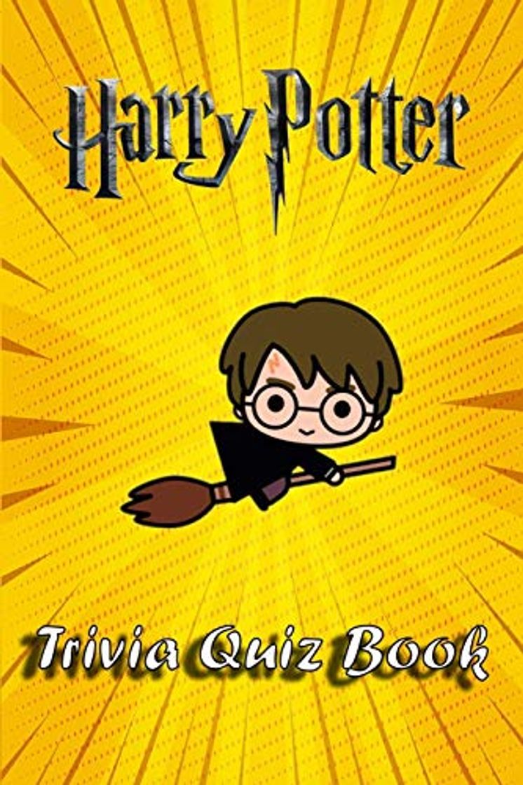 Book Harry Potter Trivia Quiz Book: Harry Potter quiz questions to test your knowledge of the wizarding world