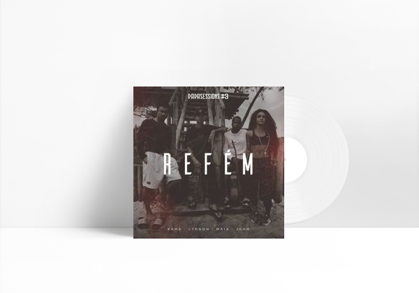 Music Refém - Papasessions #3