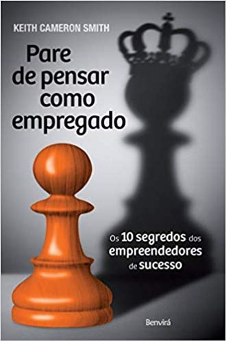 Book Pare de Pensar Como Empregado. Os 10 Segredos dos Empreen..