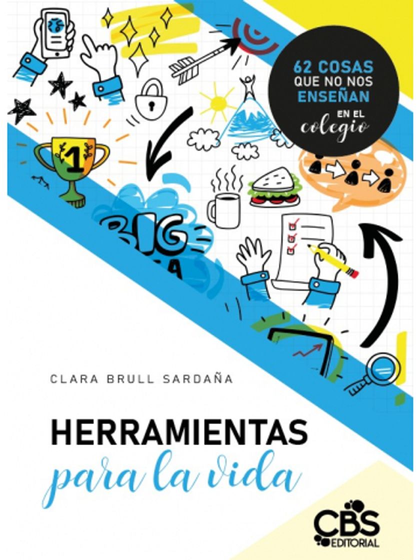 Book Herramientas para la vida: 62 cosas que no nos enseñan en el colegio