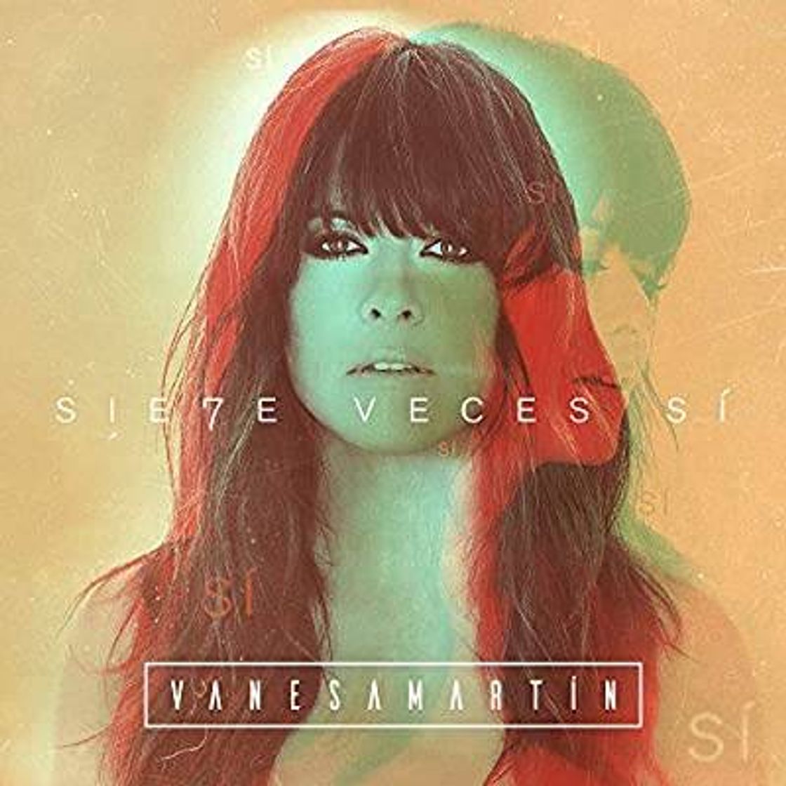 Canción Vanesa Martín - Siete Veces Sí - Edición Especial 