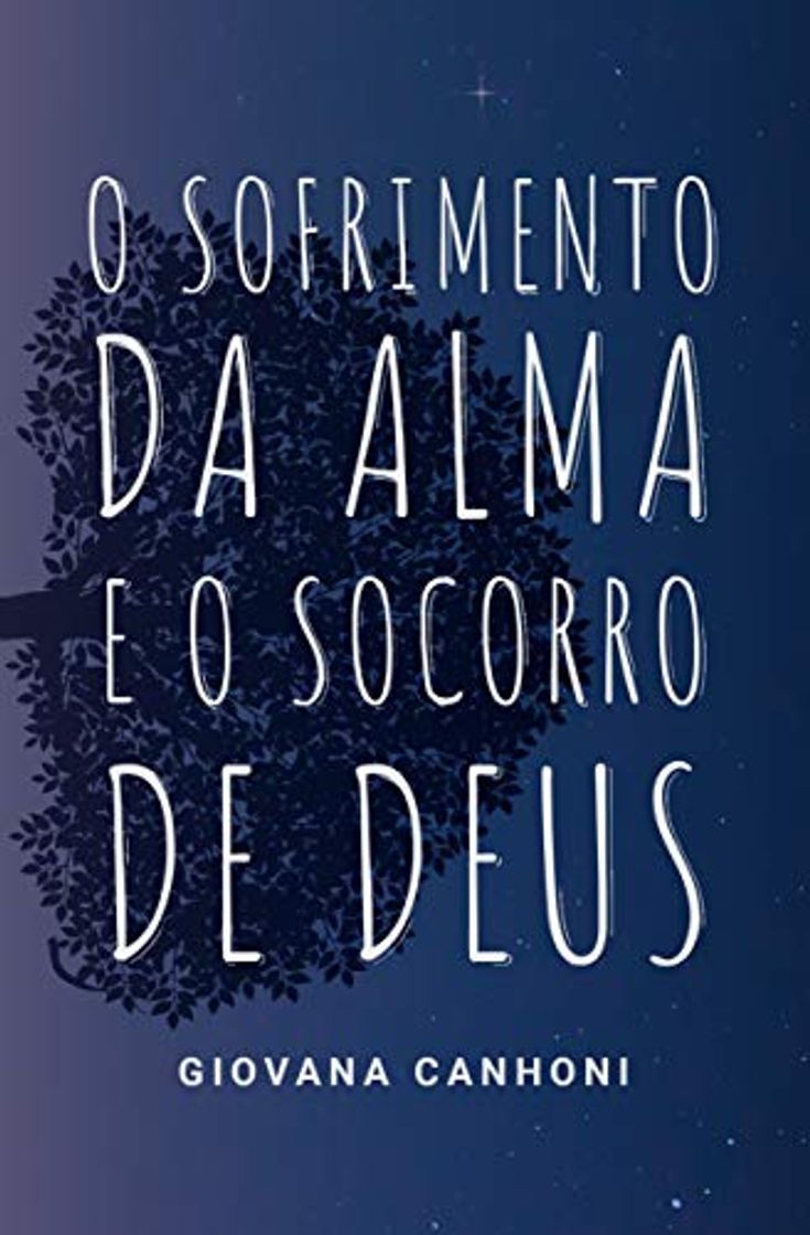 Libro O Sofrimento da Alma e o Socorro de Deus