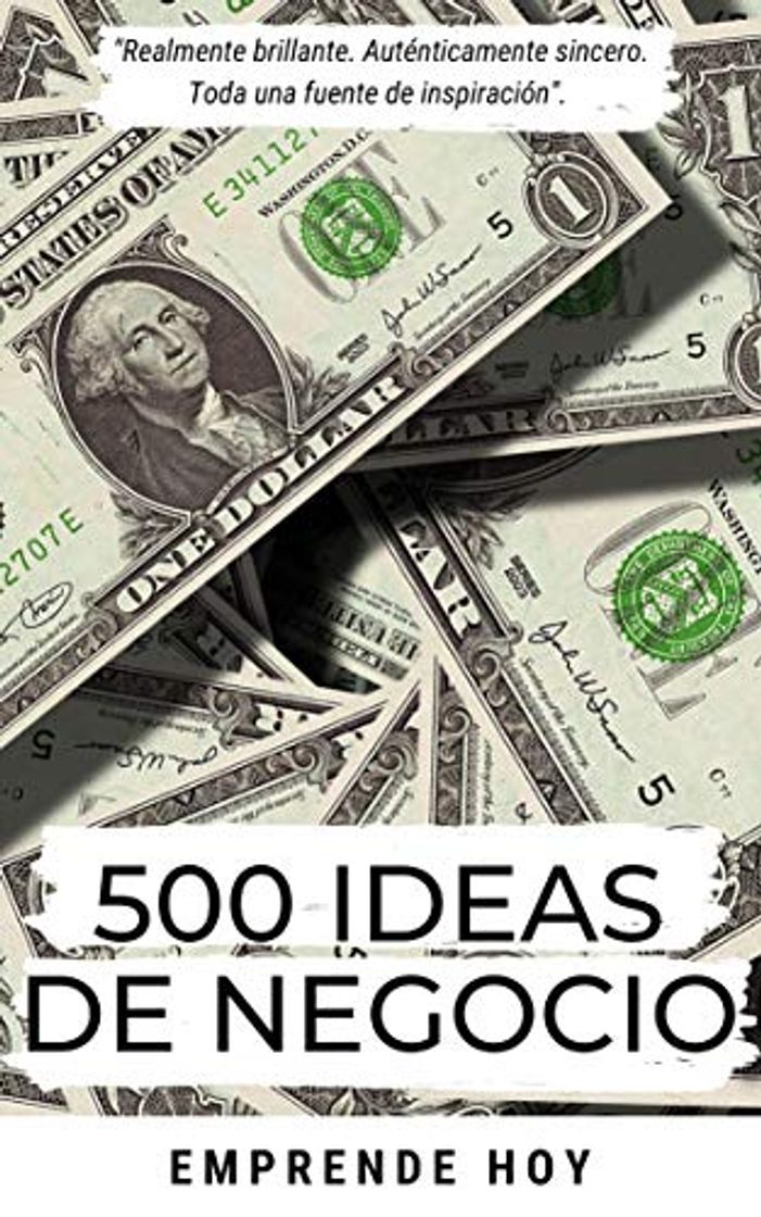 Libro 500 ideas de negocio: Ideas de negocio para emprender hoy