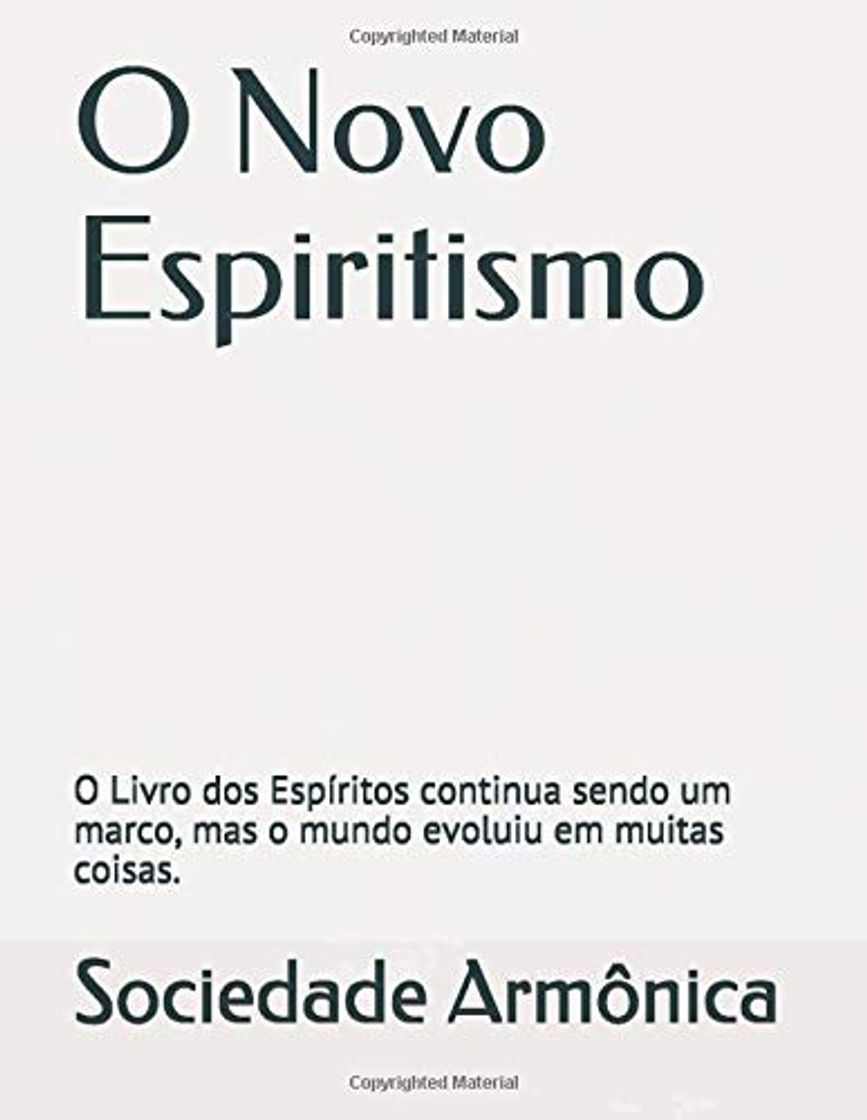 Libro O Novo Espiritismo: O Livro dos Espíritos continua sendo um marco, mas