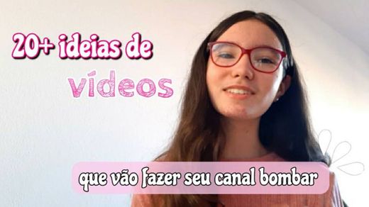 Ideias de vídeos para gravarem 