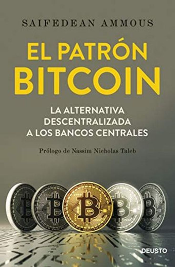 Libro El patrón Bitcoin: La alternativa descentralizada a los bancos centrales