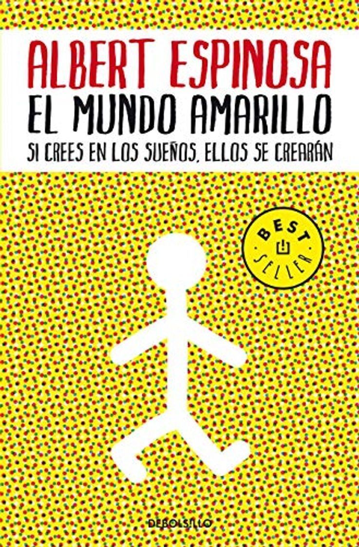 Social El mundo amarillo: Si crees en los sueños, ellos se crearán