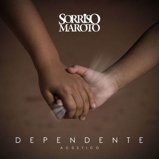 Dependente - Acústico