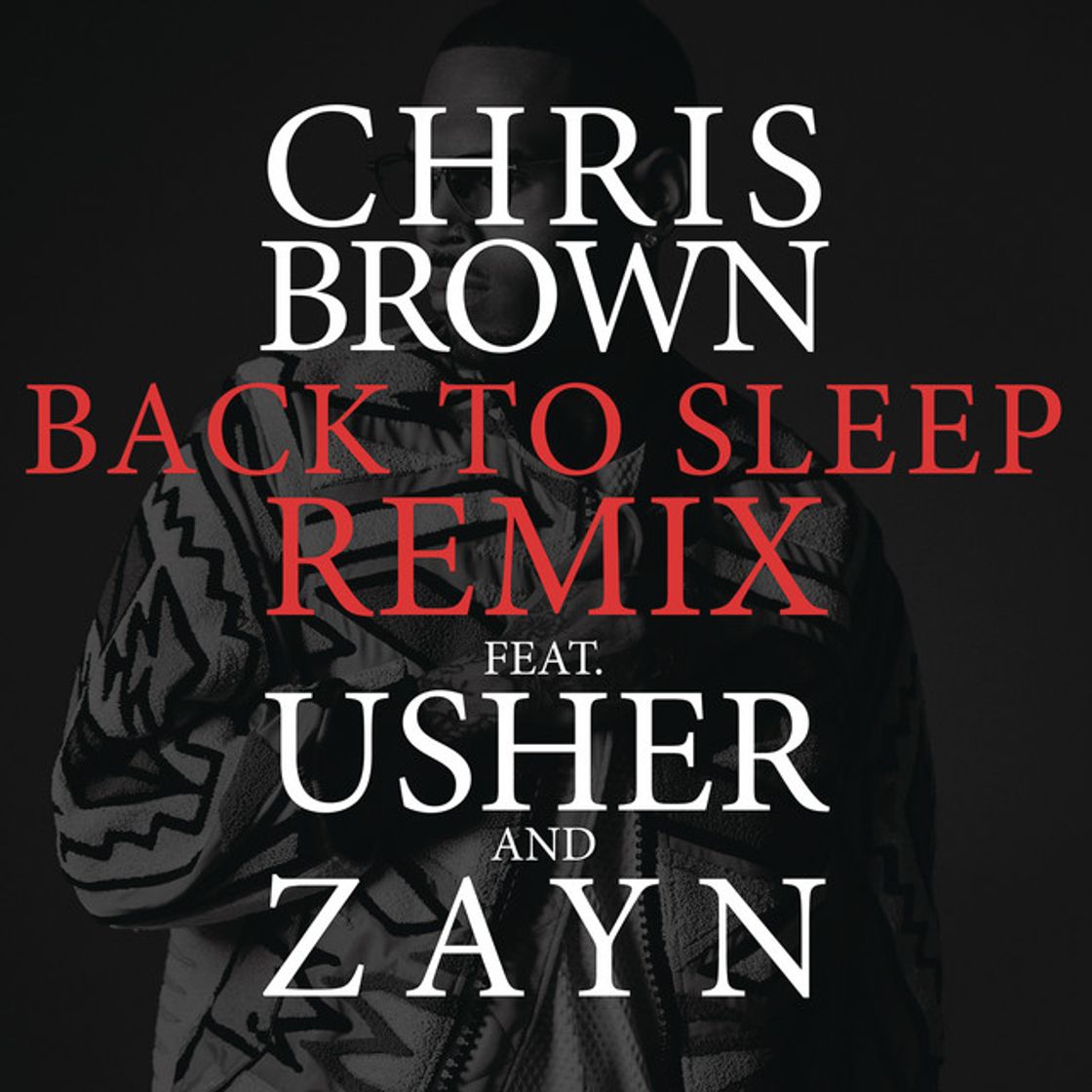 Music Back To Sleep REMIX (feat. Usher & ZAYN)