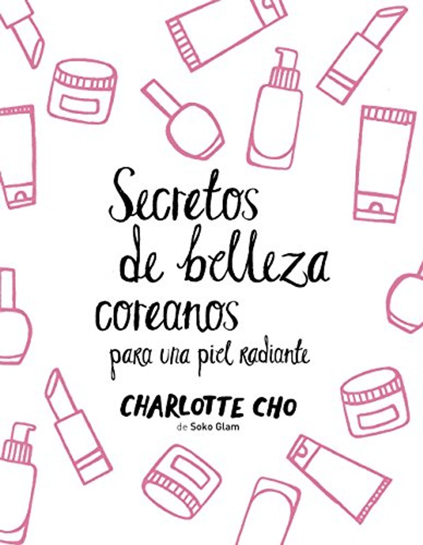 Book Secretos de belleza coreanos para una piel radiante