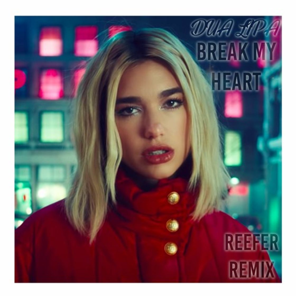 Canción Break My Heart