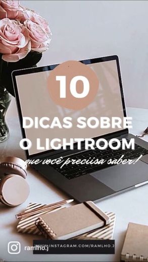 10 DICAS SOBRE O APP LIGHTROOM