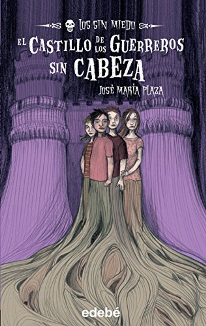 Book 2. EL CASTILLO DE LOS GUERREROS SIN CABEZA