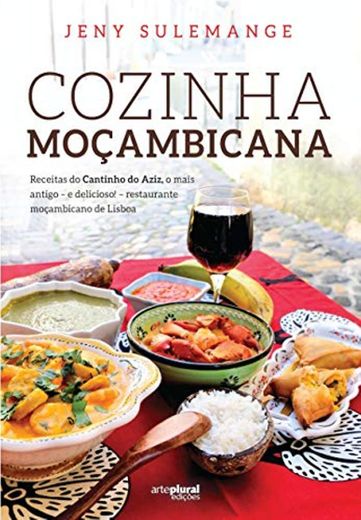 COZINHA MOÇAMBICANA da Chef Jeny Sulemange: "Melhor livro da língua Portuguesa"
