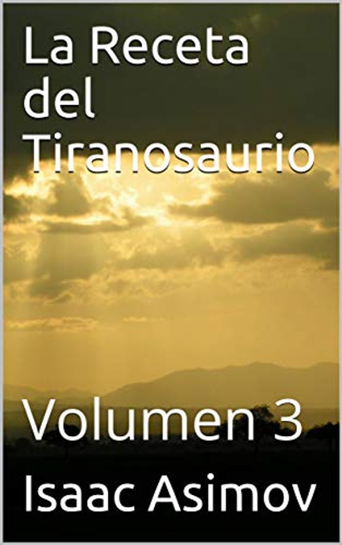 Libros La Receta del Tiranosaurio: Volumen 3