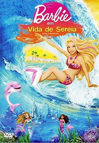 Moda barbie em vida de sereia 