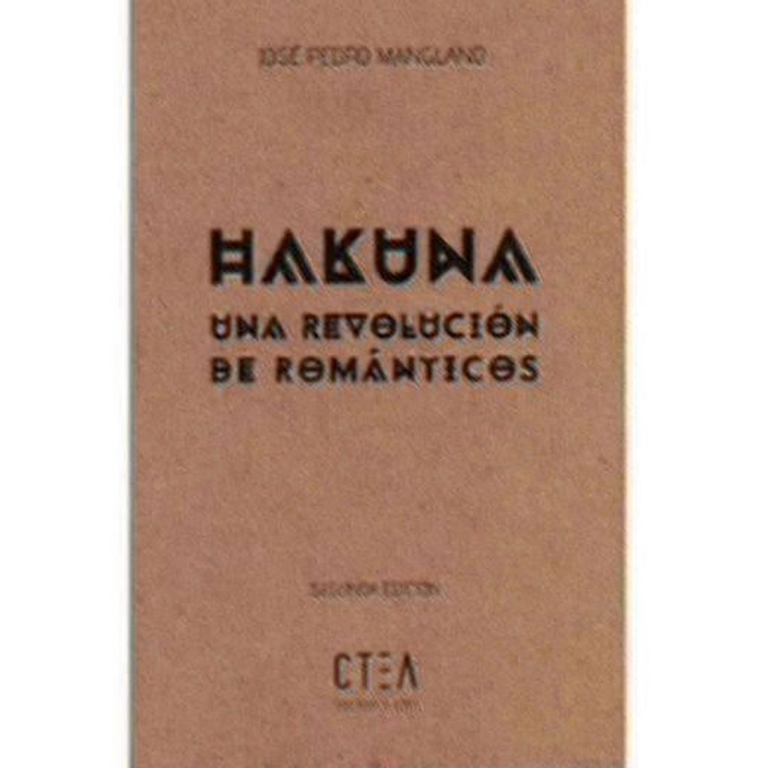 Libro Hakuna, una revolución de románticos (Tapa blanda)