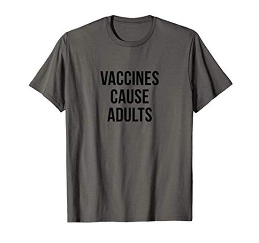 Vaccines Cause Adults T