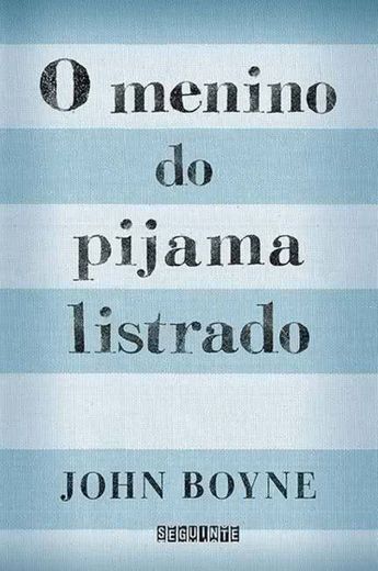 O Menino do Pijama Listrado - por John Boyne

