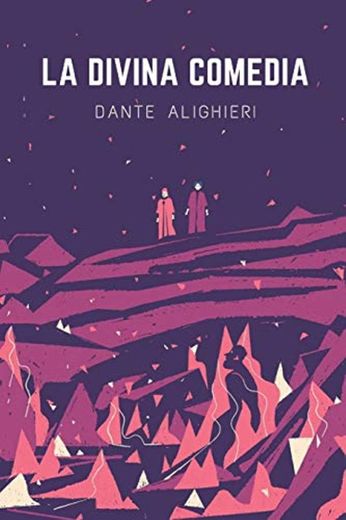 La divina comedia: Dante Alighieri Clásico