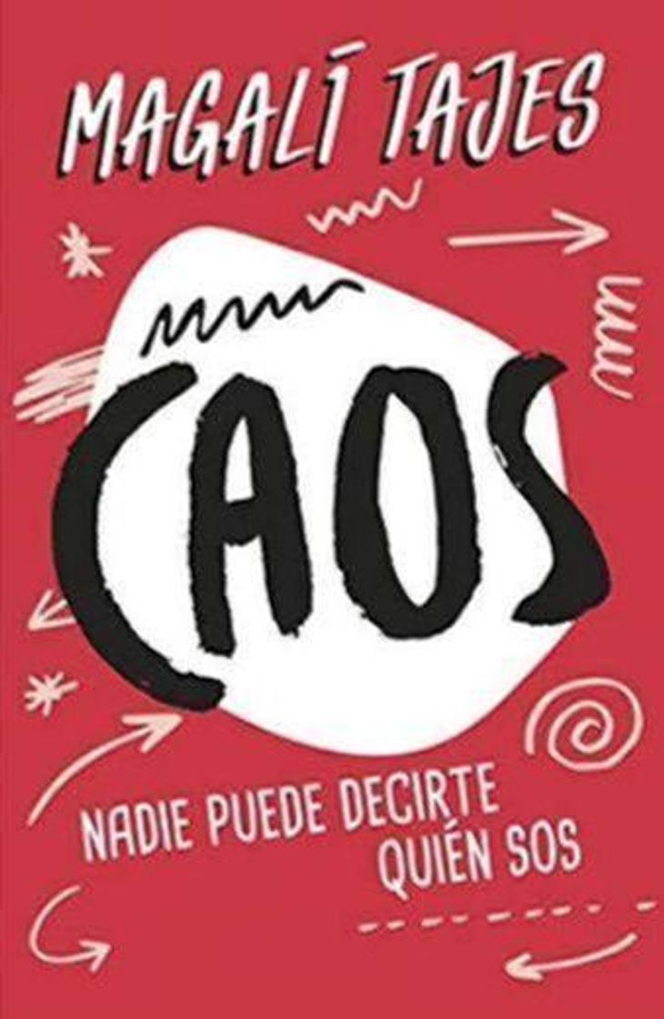 Book Caos: Nadie puede decirte quién sos