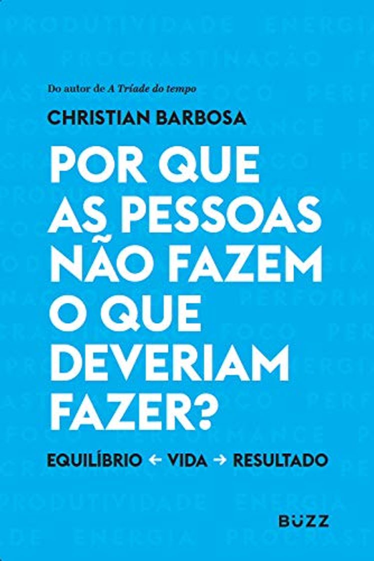 Book Buzz Editora por Que as pessoas não fazem o Que deveriam fazer?