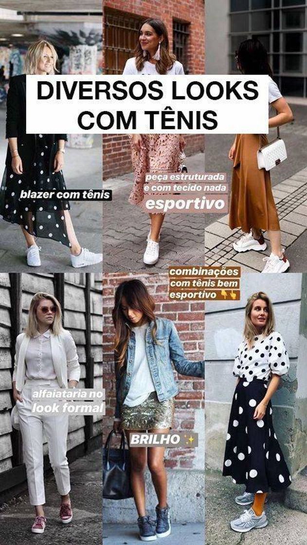 Moda Dica pra usar tênis com vários looks