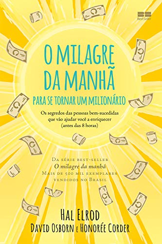 Libros O milagre da manhã para se tornar um milionário: Os segredos das