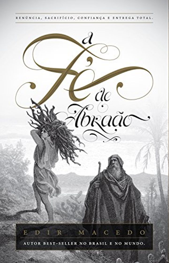 Book A fé de Abraão: Renúncia, sacrifício, confiança e entrega total