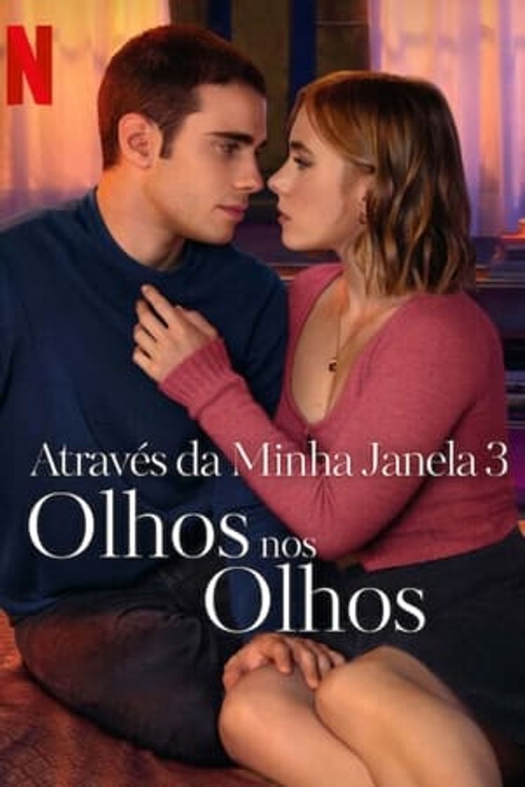 Película A través de mi ventana 3: A través de tu mirada