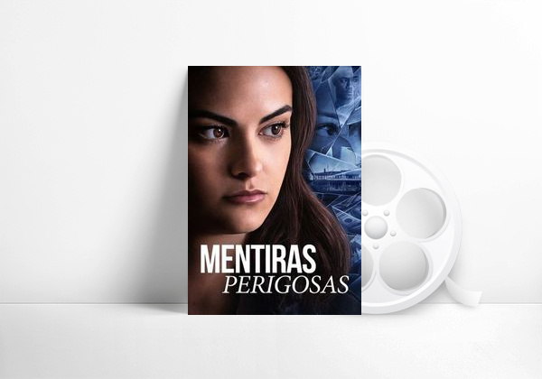 Película Mentiras Peligrosas