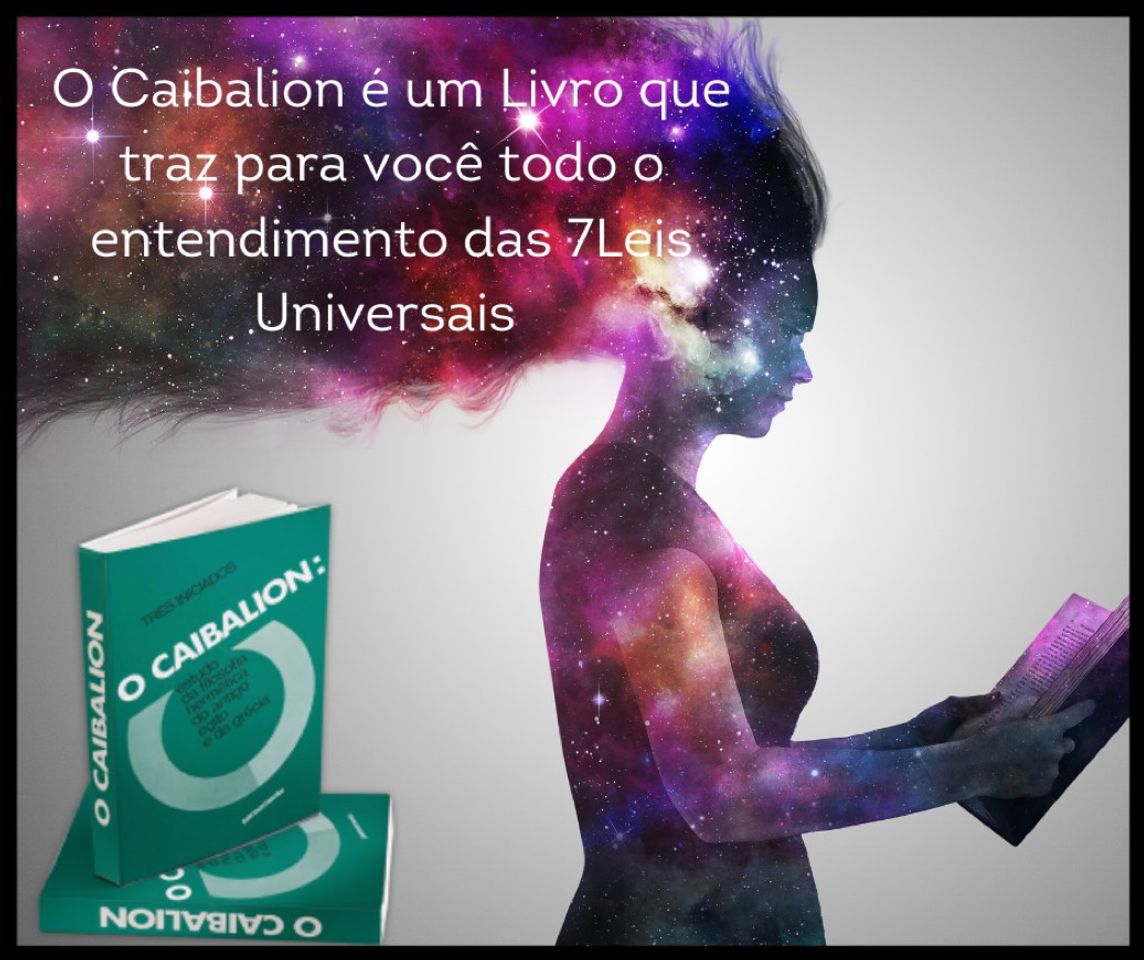 Moda O Caibalion 7 Leis Universais 