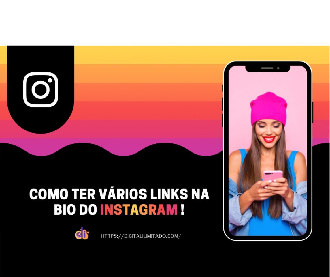 Fashion Como ter Diversos Links na Bio do Instagram! 