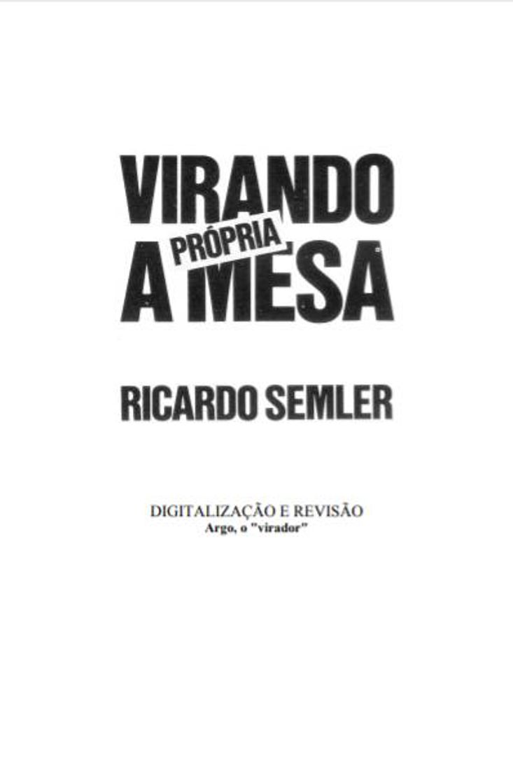 Libro Virando a própria mesa. Ricardo Semeler