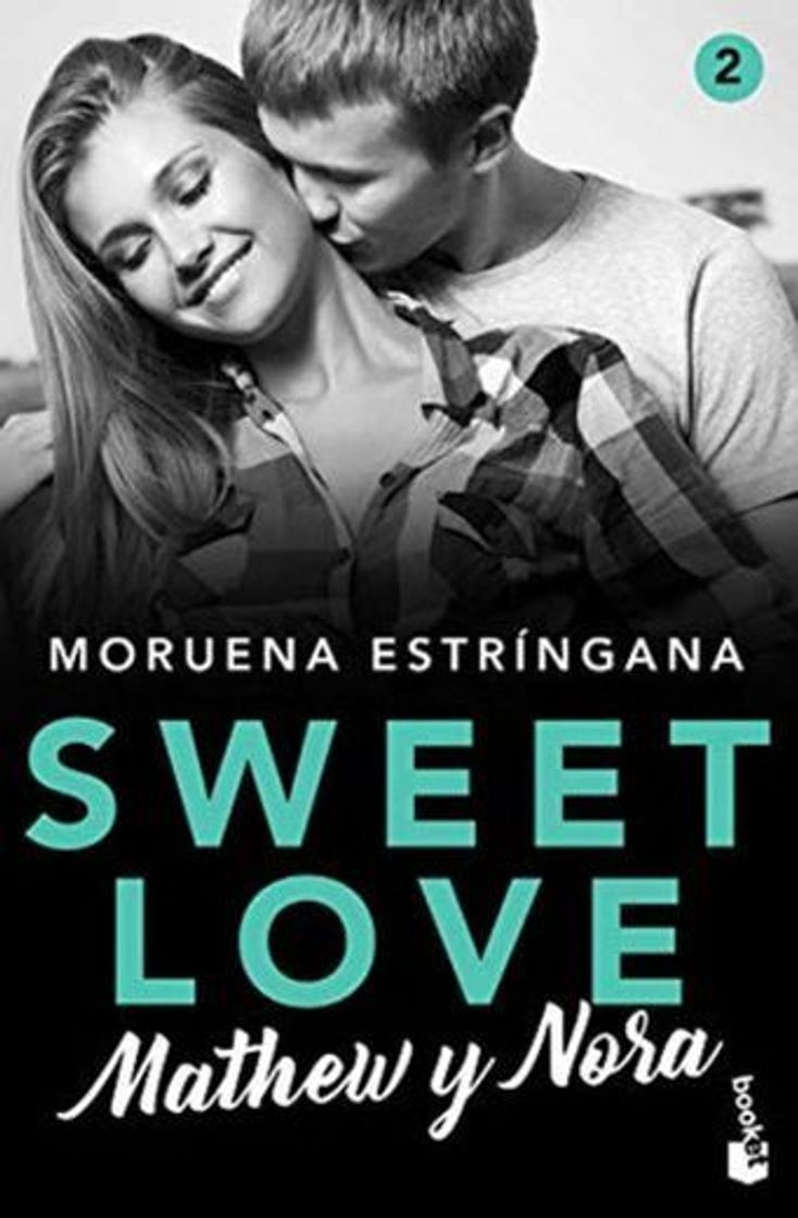 Books Sweet Love. Mathew y Nora: Sweet love 2