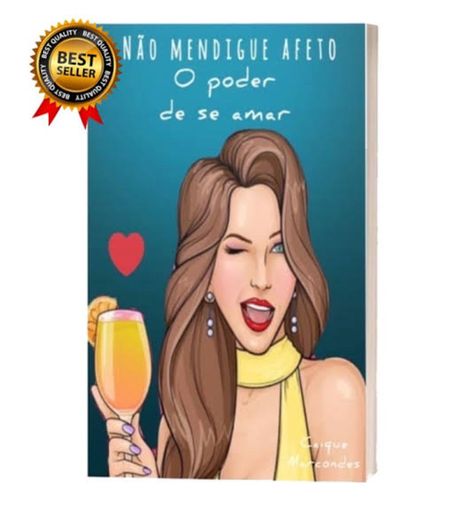 Livro "Não mendigue afeto- O poder de se amar" acesse o link agora