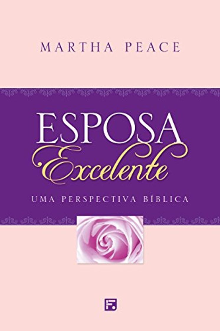 Libro Esposa Excelente: Uma perspectiva bíblica