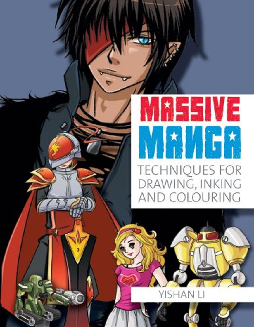 Book Massive Manga: Techniques for Drawing, Inking and Colouring