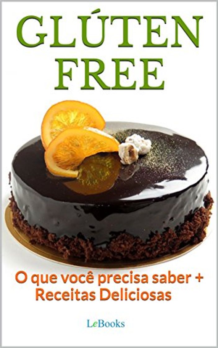 Place Glúten Free: O que você precisa saber