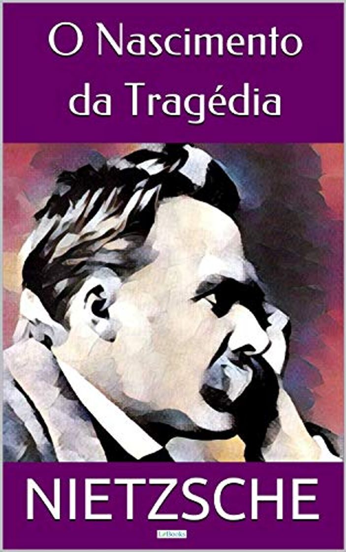 O NASCIMENTO DA TRAGÉDIA